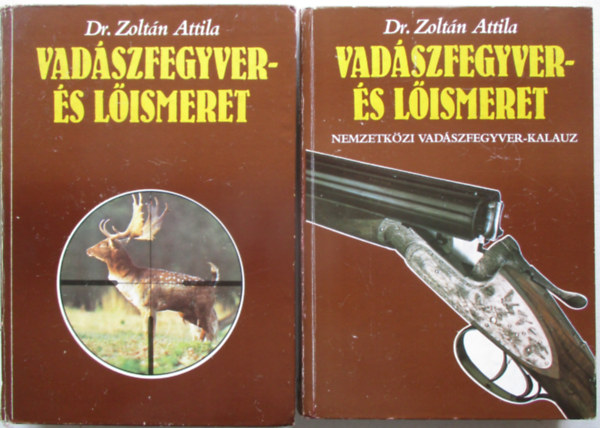 Vadszfegyver- s lismeret I-II.