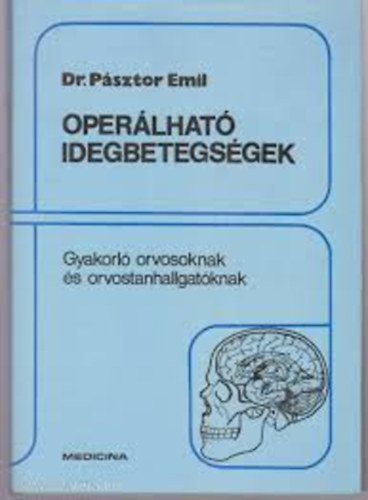 Dr. Psztor Emil - Operlhat idegbetegsgek
