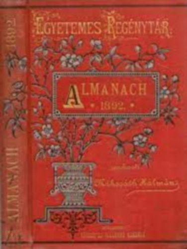 Mikszth Klmn szerk. - Almanach az 1892. vre