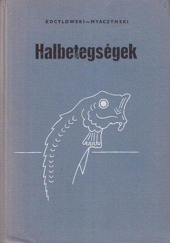 Kocylowski-Myaczynski - Halbetegs�gek