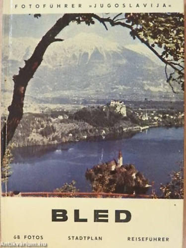 Foto-reisef�hrer "Jugoslavija" - Bled