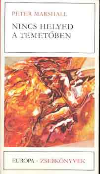 Nincs helyed a temet�ben