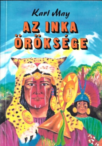 Az inka rksge (Dl-Amerikai trtnet)