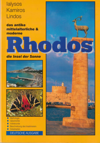 Das antike mittelalterliche & moderne Rhodos die Insel der Sonne