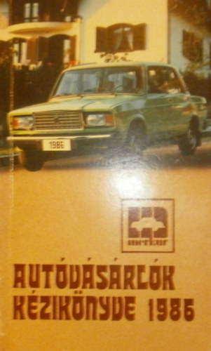 Moldov�n Tam�s  (szerk.) - Aut�v�s�rl�k k�zik�nyve 1986
