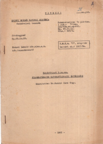 llamhatraink katonafldrajzi rtkelse - Zrnyi Mikls Katonai Akadmia Hadmveleti Tanszk  1963 - Szmozott  28. sz. pldny