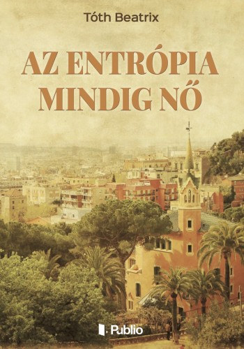 Az entr�pia mindig N�