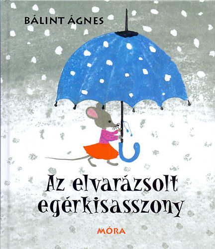 Az elvarzsolt egrkisasszony