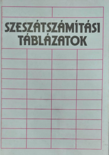 Szesz�tsz�m�t�si T�bl�zatok