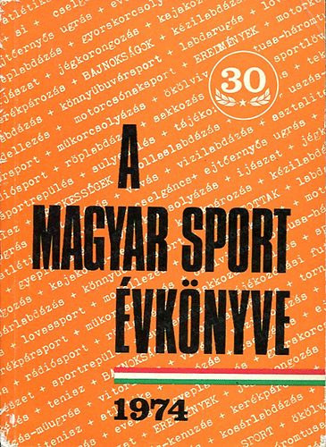 A magyar sport �vk�nyve 1974