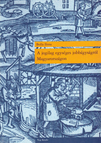 A jogilag egys�ges jobb�gys�gr�l Magyarorsz�gon