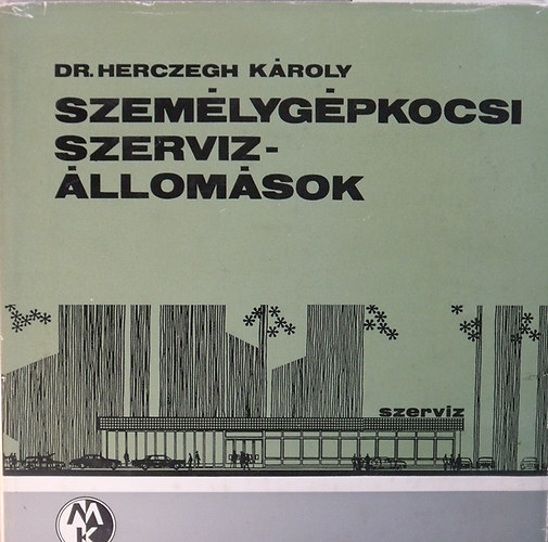 Szem�lyg�pkocsi szerviz�llom�sok