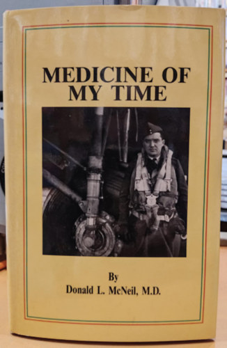 Donald L. McNeil (Lauchlin) - Medicine of my Time