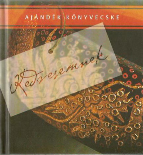 Aj�nd�k K�nyvecske - Kedvesemnek
