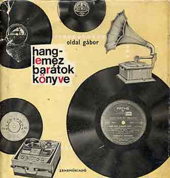 Oldal G�bor - Hanglemezbar�tok k�nyve