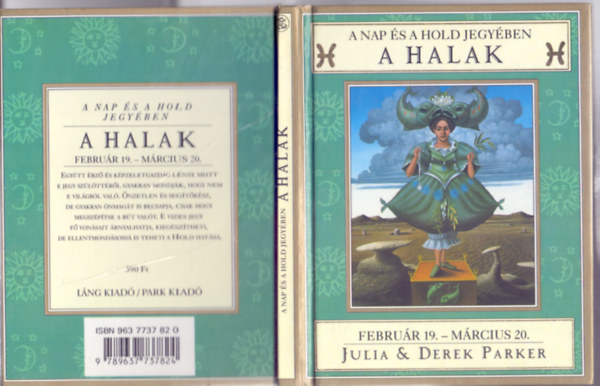 Julia & Derek Parker - A Nap s a Hold jegyben - A Halak (Februr 19. - mrcius 20.)