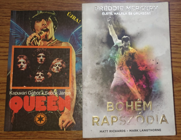 Kapuvri Gbor-Sebk Jnos, Matt Richards, Mark Langthorne - 2 knyv a Queenrl: Queen, Bohm rapszdia