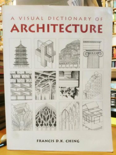 A Visual Dictionary of Architecture
