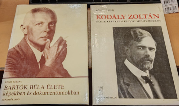 2 db magyar npzene: Bartk Bla lete kpekben s dokumentumokban + Kodly Zoltn lete kpekben s dokumentumokban