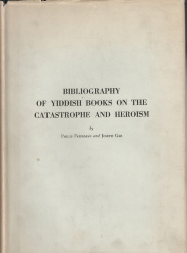 Bibliography of Yiddish books on the Catastrophe and Heroism
