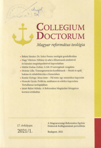 Hodossy-Takcs Eld - Collegium Doctorum - Magyar reformtus teolgia 2021/1.  17. vf.