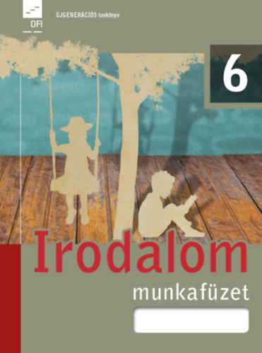 Valaczka Andrs; dr. Baranyai Katalin - Irodalom 6. munkafzet