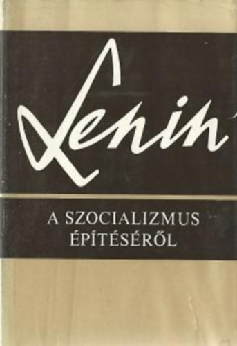 A szocializmus �p�t�s�r�l