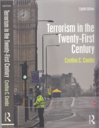 Terrorism in the Twenty-First Century (Eighth Edition)