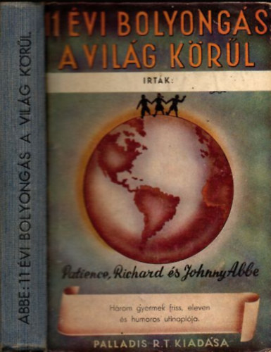 11 vi bolyongs a vilg krl (Hrom gyermek friss, eleven s humoros utinaplja)