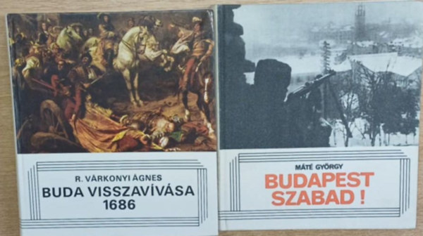 2 db had�szati k�tet: Buda visszav�v�sa, 1686 - Budapest szabad!