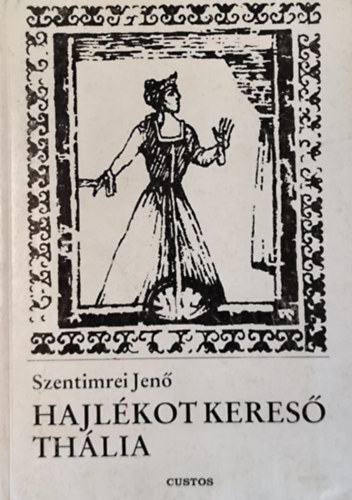 Hajl�kot keres� Th�lia