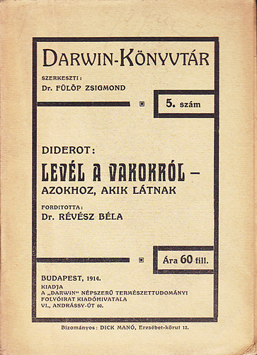 Levl a vakokrl - Azokhoz, akik ltnak (Darwin-knyvtr 5. szm)