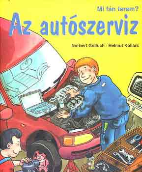 N.-Kollars, H. Golluch - Mi fn terem? Az autszervz