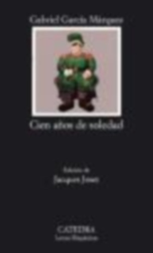 Gabriel Garc�a M�rquez - Cien anos de soledad