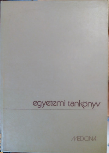 Az orthopaedia tanknyve - egyetemi tanknyv, negyedik, tdolgozott kiads