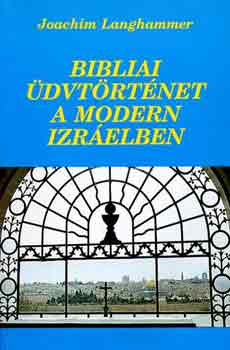 Bibliai dvtrtnet a modern Izrelben