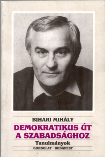 Demokratikus �t a szabads�ghoz