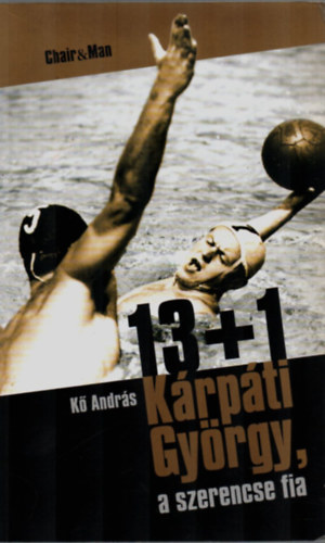 13+1 Krpti Gyrgy, a szerencse fia