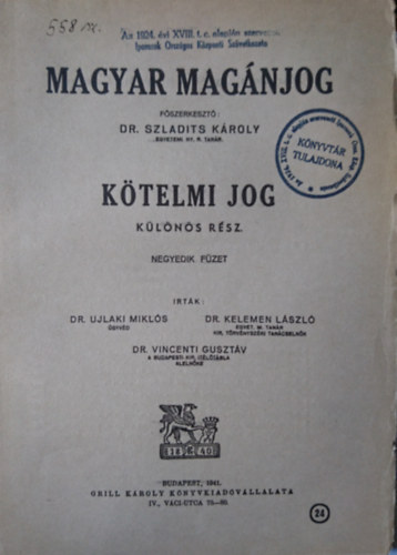 Magyar magnjog - Ktelmi jog. (Klns rsz, negyedik fzet)