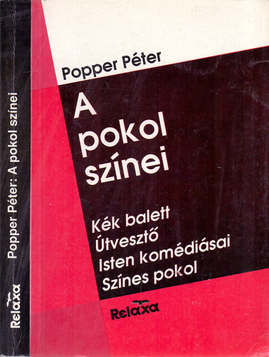 A pokol sznei (Kk balett - tveszt - Isten komdisai - Sznes pokol)