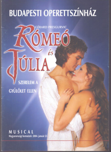 R�me� �s J�lia - Budapesti Operettsz�nh�z