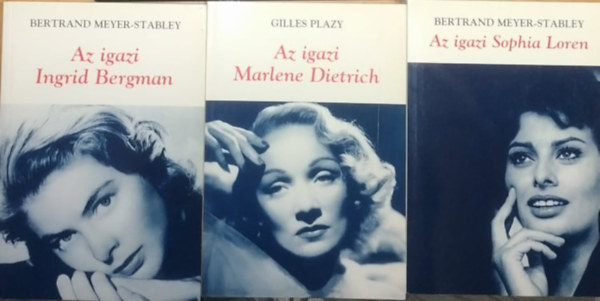 Az igazi Ingrid Bergman + Az igazi Marlene Dietrich + Az igazi Sophia Loren (3 ktet)