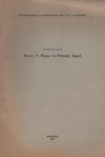 Henry S. Maine �s Pulszky �gost