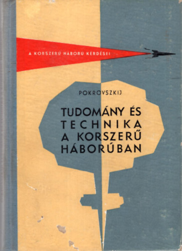 Tudom�ny �s technika a korszer� h�bor�ban