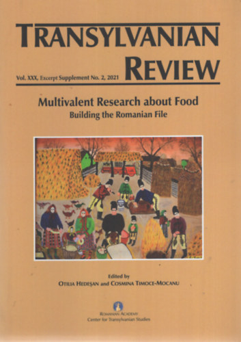Transylvanian Review, Vol. XXX, Supplement No. 2, 2021