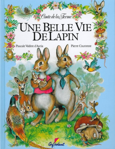 Une belle vie de lapin (J let egy nylnak francia nyelven)