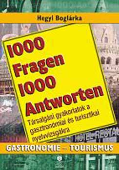 1000 Fragen 1000 Atworten-Gasztronmiai s turisztikai nyelvvizsgkra