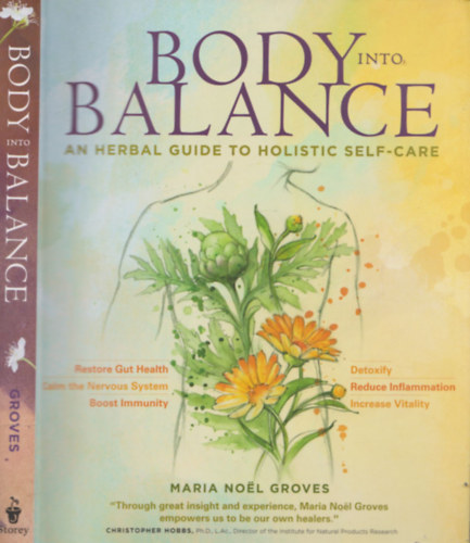 Body into Balance (An Herbal Guide to Holistic Self-Care)