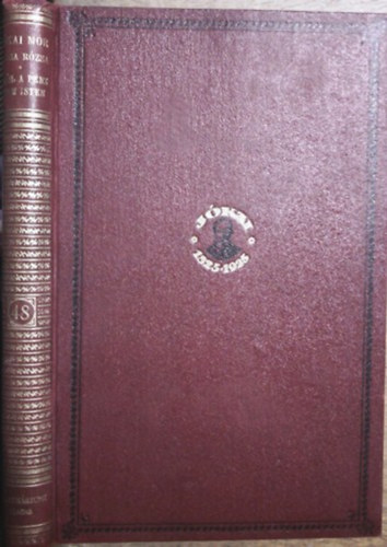 S�rga r�zsa - A hol a p�nz nem Isten (Centen�riumi kiad�s 48.)