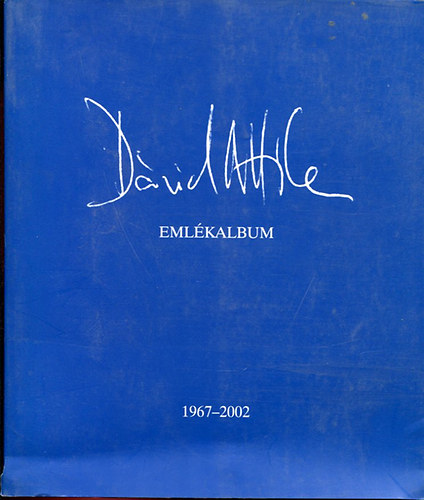 Dvid Attila Emlkalbum - 1967-2002